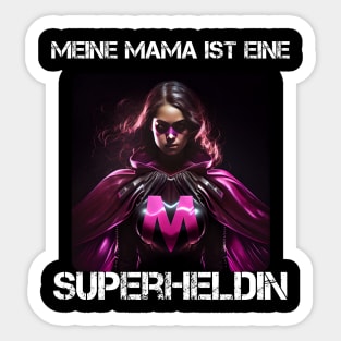 Mom Superhero - My Mom Is A Superhero 4 Sticker